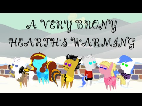 Youtube: A Very Brony Hearth's Warming