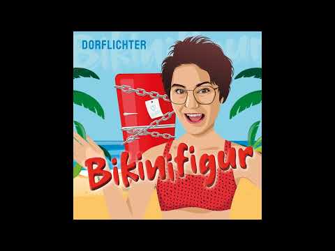 Youtube: Dorflichter: Bikinifigur