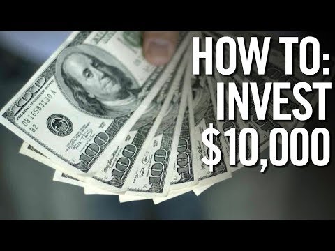 Youtube: HOW TO INVEST $10,000 📈 Investing Your First 10,000 Dollars