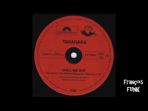 Youtube: Takanaka - Chill Me Out (1982)