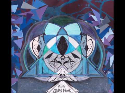 Youtube: Kalki - The Glass Monk (prod. by Aquarius Minded)