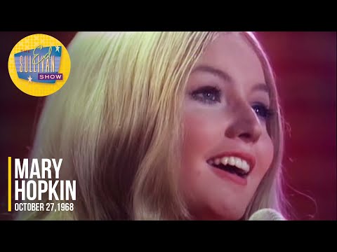 Youtube: Mary Hopkin "Those Were The Days" on The Ed Sullivan Show
