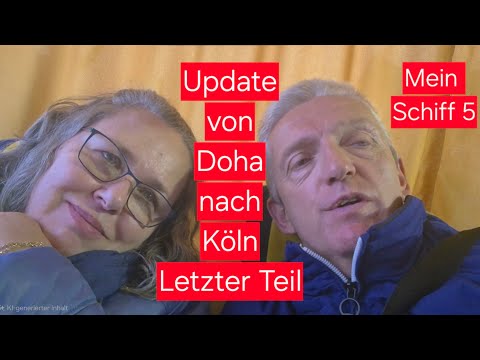 Youtube: Fazit & Rückreise von Doha nach Köln in 24 Stunden Mein Schiff 5
