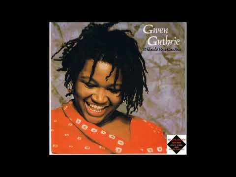 Youtube: Gwen Guthrie  -  It Should Have Been You