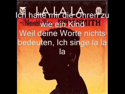 Youtube: Naughty Boy Feat Sam Smith - La La La (Deutsche Übersetzung)