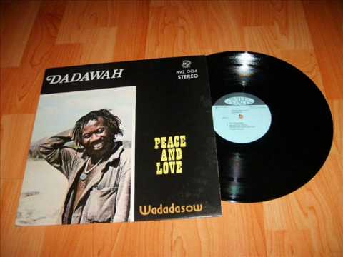 Youtube: Dadawah - Peace & Love - Seventy Two Nations