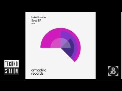 Youtube: Luka Sambe - Sooti [Armadillo Records]