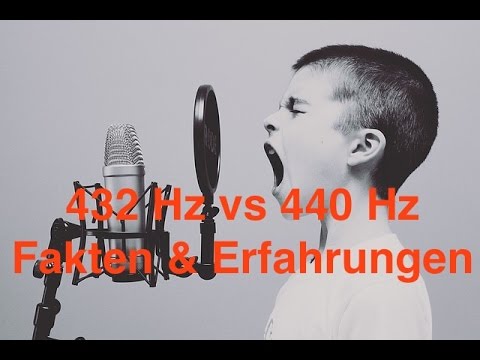 Youtube: 432 Hz vs 440 Hz - Fakten & Erfahrungen