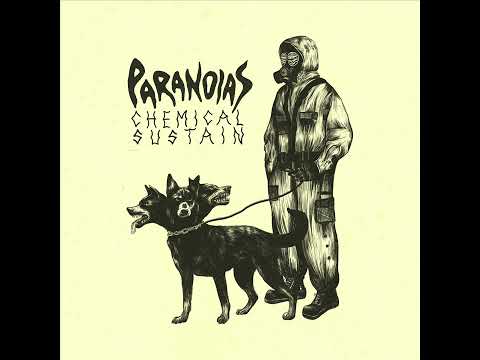 Youtube: Paranoias - Chemical Sustain (Full Album)