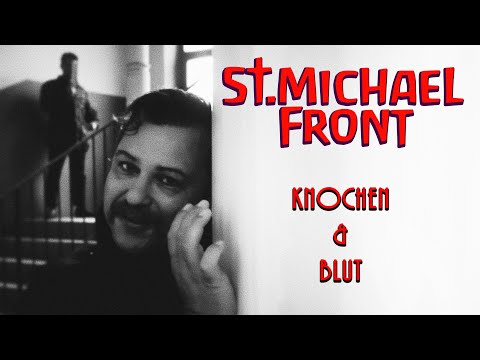 Youtube: St. Michael Front - Knochen und Blut [official music video]