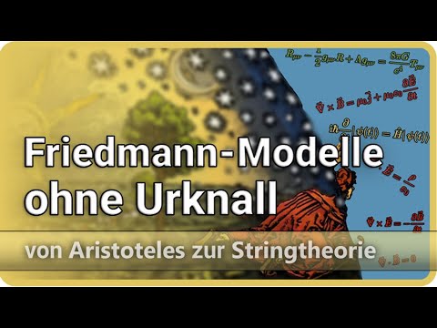 Youtube: Friedmann-Modelle ohne Urknall, ohne Singularität • Steady-State • Lichtermüdung | Josef M. Gaßner