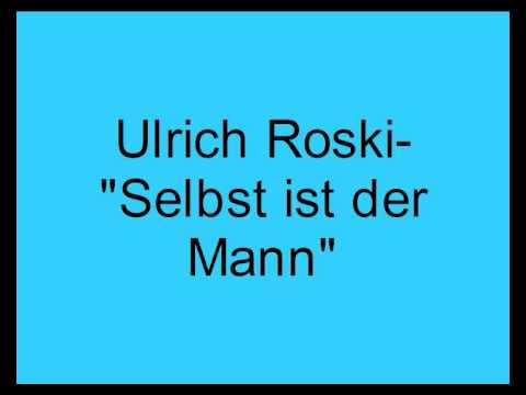Youtube: Ulrich Roski- Selbst ist der Mann