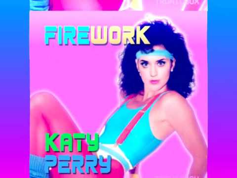 Youtube: 80s Remix: Firework - 80s Dream (Katy Perry)