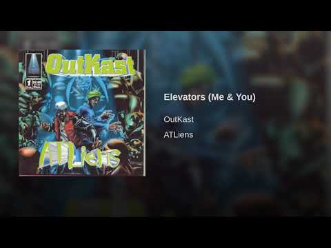 Youtube: OutKast - Elevators (Me & You) (Remastered)