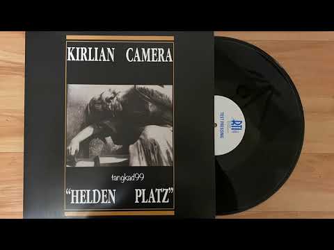Youtube: Kirlian Camera - Helden Platz (1987) (Audio)