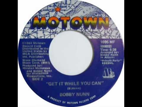 Youtube: Get It While You Can-Bobby Nunn
