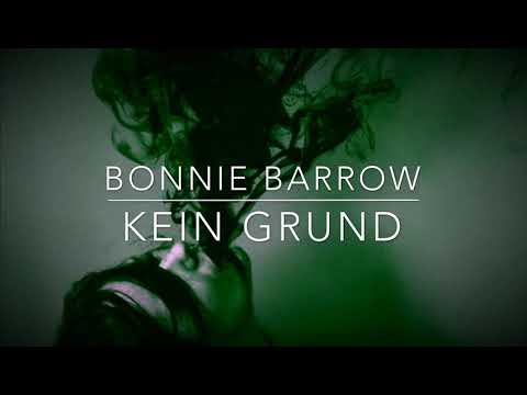 Youtube: BONNIE BARROW X KEIN GRUND