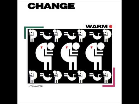 Youtube: Change  - Warm (extended version)