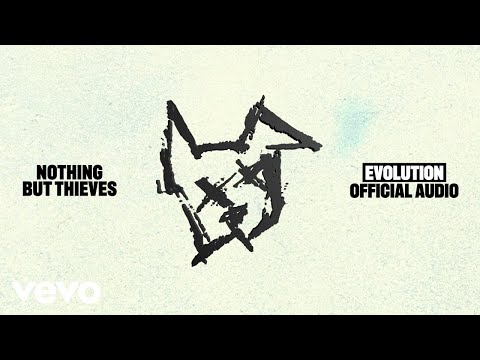 Youtube: Nothing But Thieves - Evolution (Offizielles Audio)