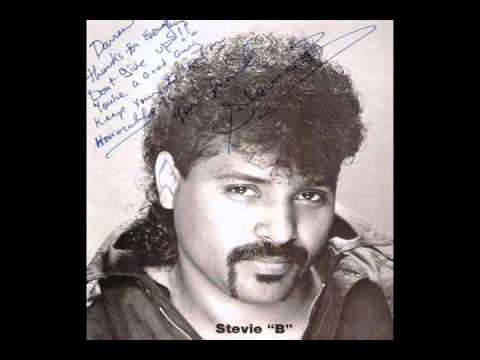 Youtube: Stevie B - Love Me For Life