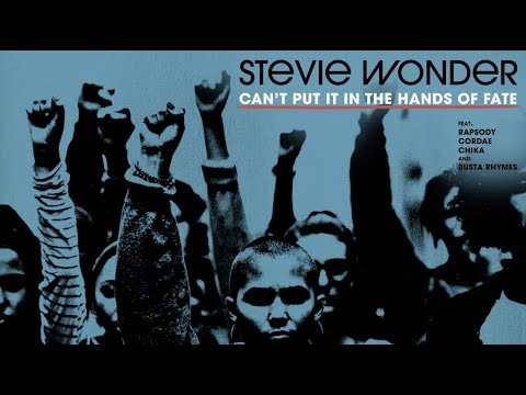 Youtube: Stevie Wonder - Can't Put It In The Hands of Fate feat. Rapsody, Cordae, Chika & Busta Rhymes