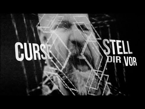 Youtube: CURSE - STELL DIR VOR (REPRISE) (prod. Hitnapperz) - Offizielles Video