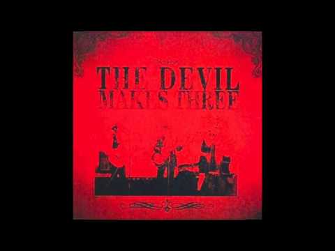 Youtube: The Devil Makes Three - "Old Number 7"