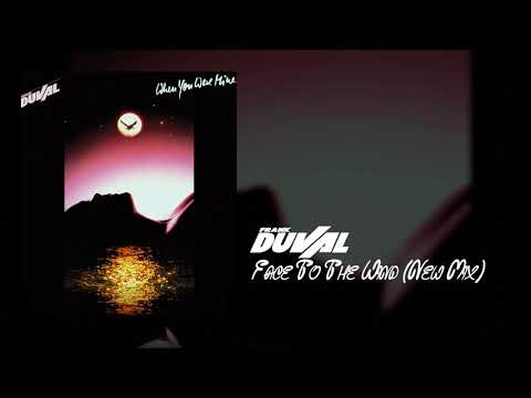 Youtube: Frank Duval - Face To The Wind (New Mix)