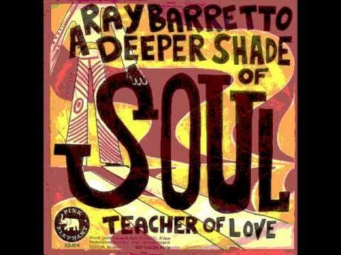 Youtube: RAY BARRETTO A deeper shade of soul