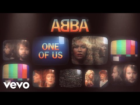 Youtube: ABBA - One Of Us (Official Lyric Video)