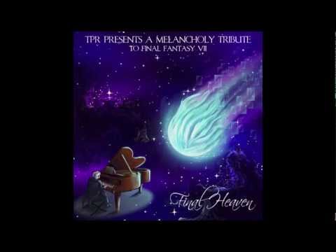 Youtube: TPR - Final Heaven: A Melancholy Tribute to Final Fantasy VII (2013) Full Album