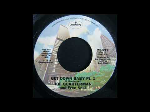 Youtube: JOE QUARTERMAN And FREE SOUL  - Get Down Baby Part 1