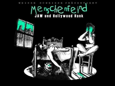 Youtube: HOLLYWOOD HANK & JAW MENSCHENHASS(Arves Remix)