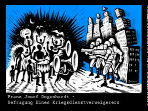 Youtube: Franz Josef Degenhardt - Befragung Eines Kriegsdienstverweigerers - [politisches liedgut]