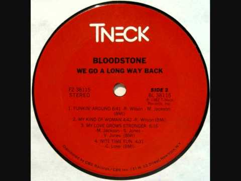 Youtube: Bloodstone - My Kind Of Woman