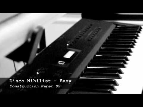 Youtube: Disco Nihilist - Easy