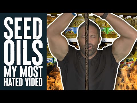 Youtube: Seed Oils!  My Most Hated Video Ever | Educational Video | Biolayne