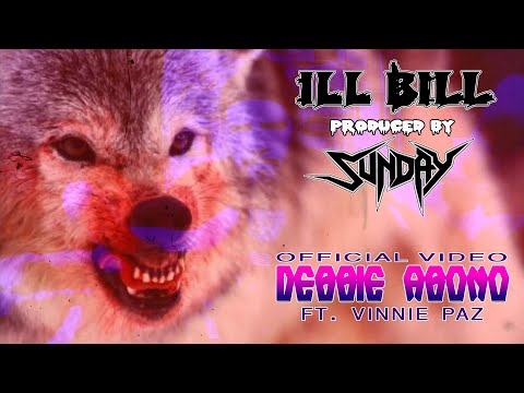 Youtube: ILL BILL & SUNDAY ft. VINNIE PAZ - DEBBIE ABONO (Official Music Video)