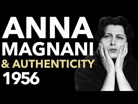 Youtube: Anna Magnani and Authenticity | 1956