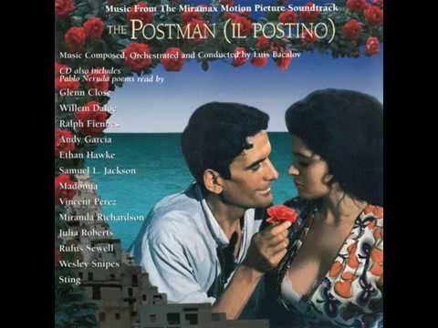 Youtube: IL POSTINO SOUNDTRACK, LUIS BACALOV