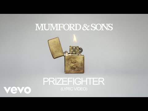 Youtube: Mumford & Sons - Prizefighter (Lyric Video)