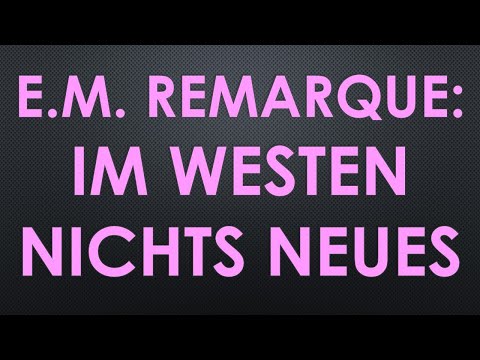 Youtube: Erich Maria Remarque: Im Westen nichts Neues - ein zeitloser Klassiker des Kriegsromans? Buchkritik
