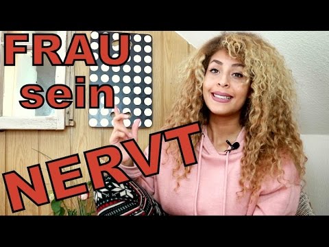 Youtube: Frau sein nervt | nobeautychannel