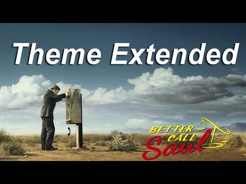 Youtube: Better Call Saul (2015) Intro Theme Extended