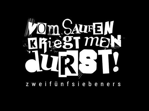 Youtube: 257ers - Vom Saufen Kriegt Man Durst prod. by Barsky (official Video)
