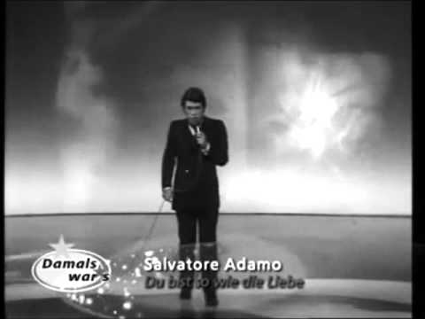 Youtube: Du bist so wie die liebe - Salvatore Adamo