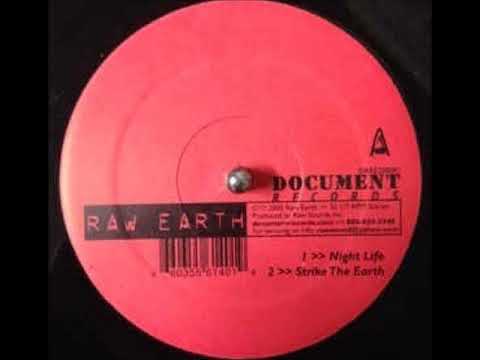Youtube: Raw Earth - Strike The Earth