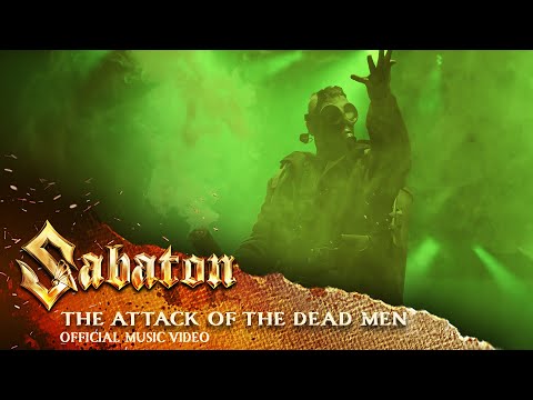Youtube: SABATON - The Attack Of The Dead Men (Official Music Video)