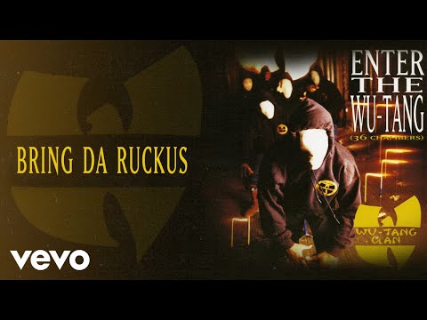 Youtube: Wu-Tang Clan - Bring Da Ruckus (Official Audio)