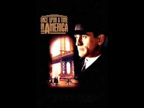 Youtube: Once Upon a Time in America Soundtrack Cockeye's Song